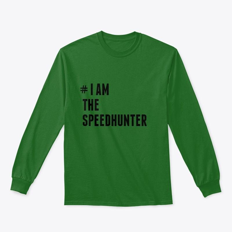 # I AM THE SPEEDHUNTER